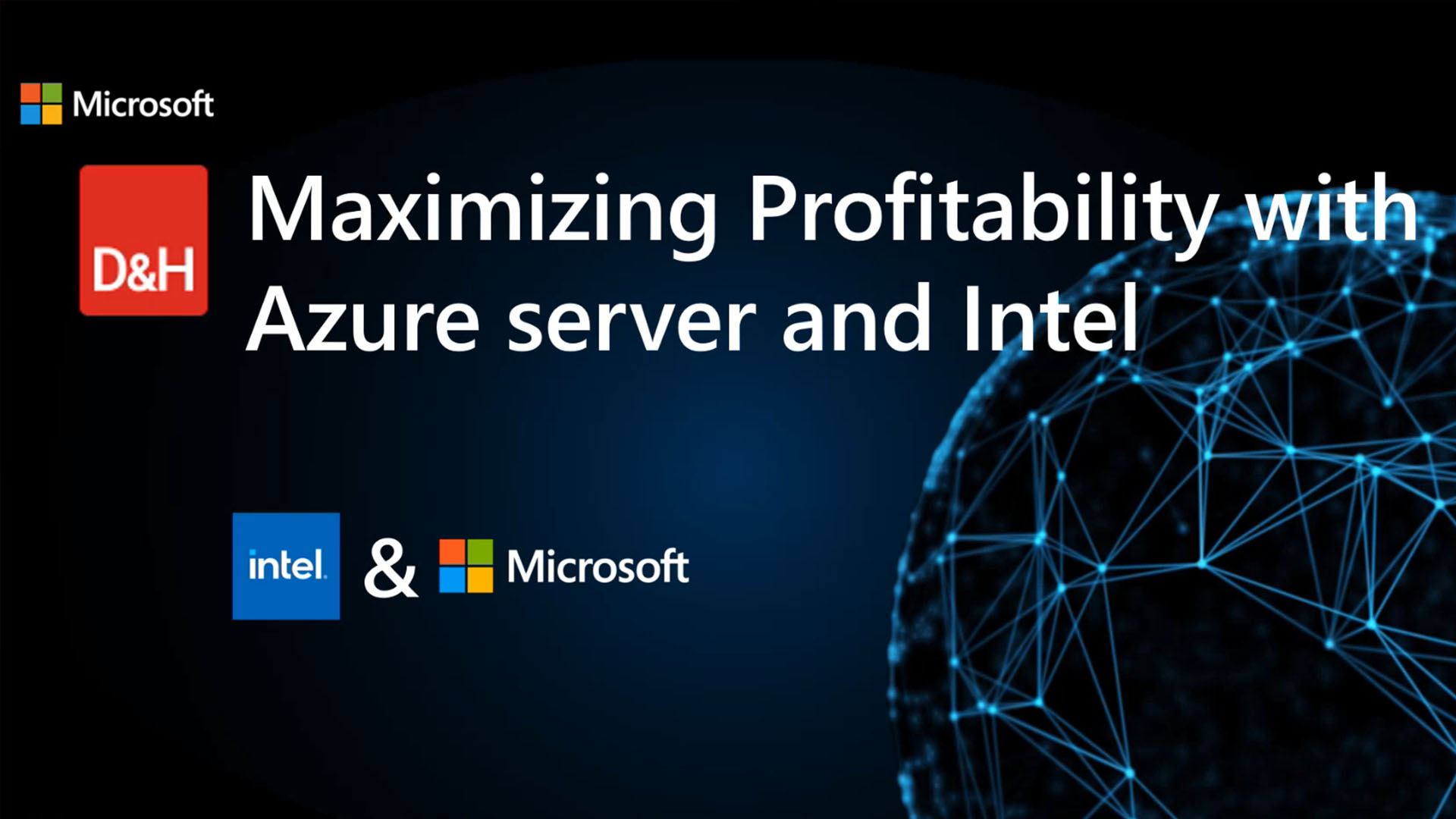 Thumbnail image of D&H TV Episode: Maximizing Profitability with Azure Server and Intel